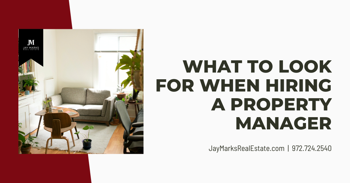 What to Look for When Hiring a Property Manager